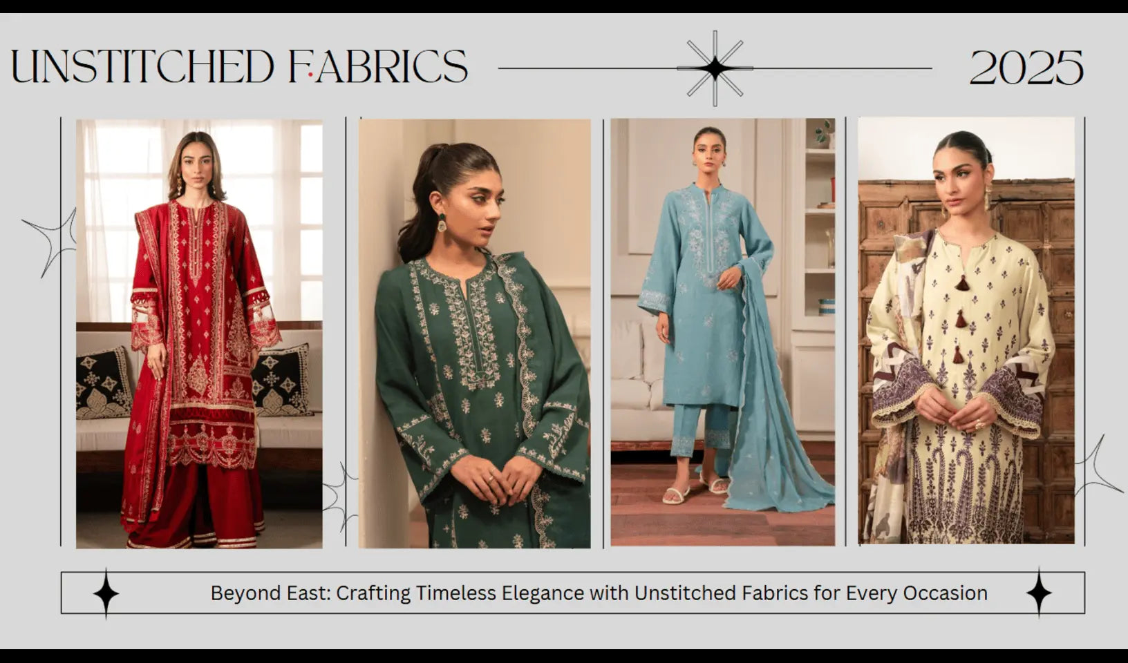 How to Style Unstitched Fabrics for Every Occasion with Beyond East